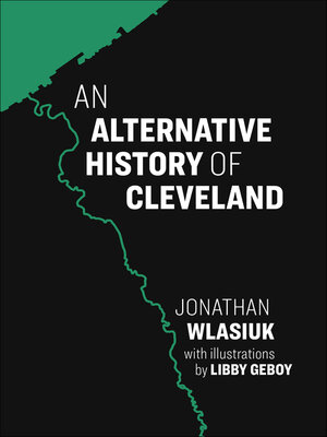 cover image of An Alternative History of Cleveland